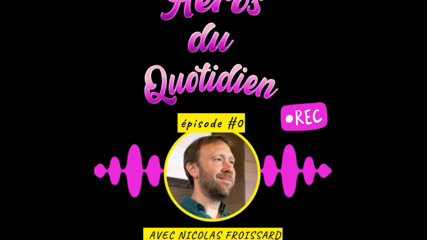 heors du quotidien_nicolas froissard-wrpproduction_podcast_studioHéros du Quotidien : donner la parole à ceux qui œuvrent pour le bien commun - WRP Production